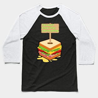 foodie sandwich motivational Baseball T-Shirt